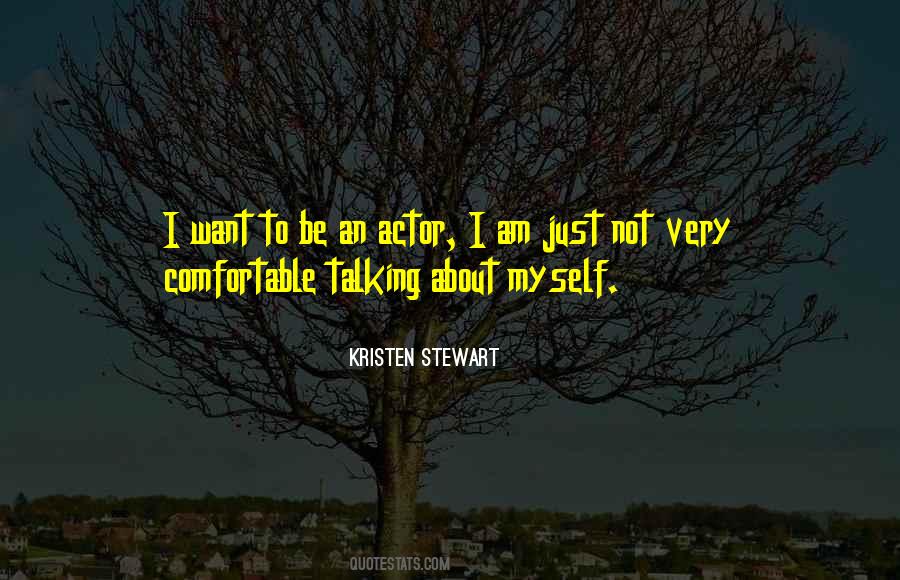 I Am Just Myself Quotes #295155