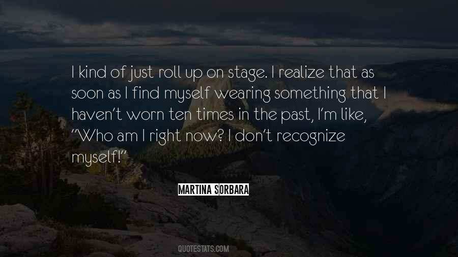 I Am Just Myself Quotes #296428