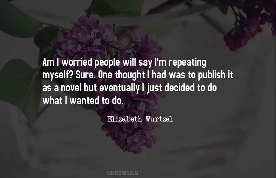I Am Just Myself Quotes #950352