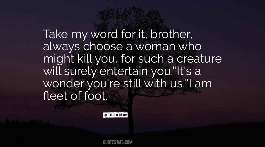 One Word Kill Quotes #517500