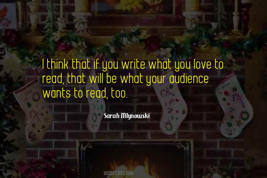 Audience Love Quotes #241267