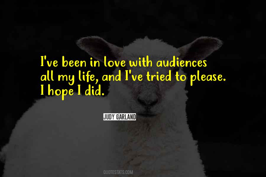 Audience Love Quotes #430977