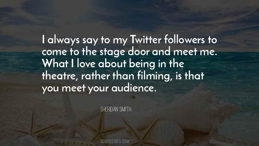Audience Love Quotes #538066