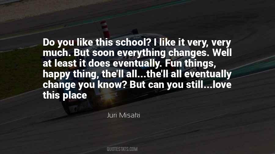 School Fun Quotes #1105569