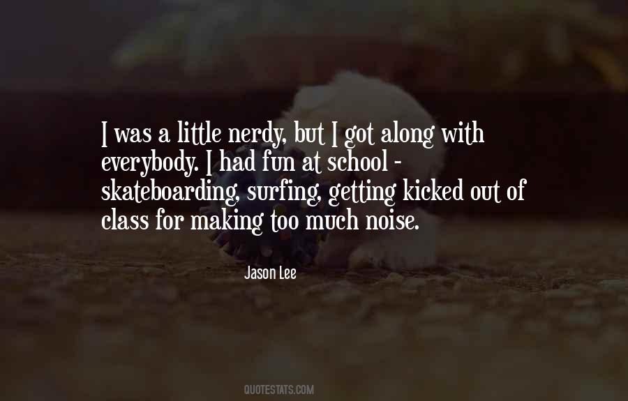 School Fun Quotes #453541