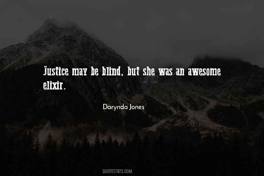 Justice Blind Quotes #1526265