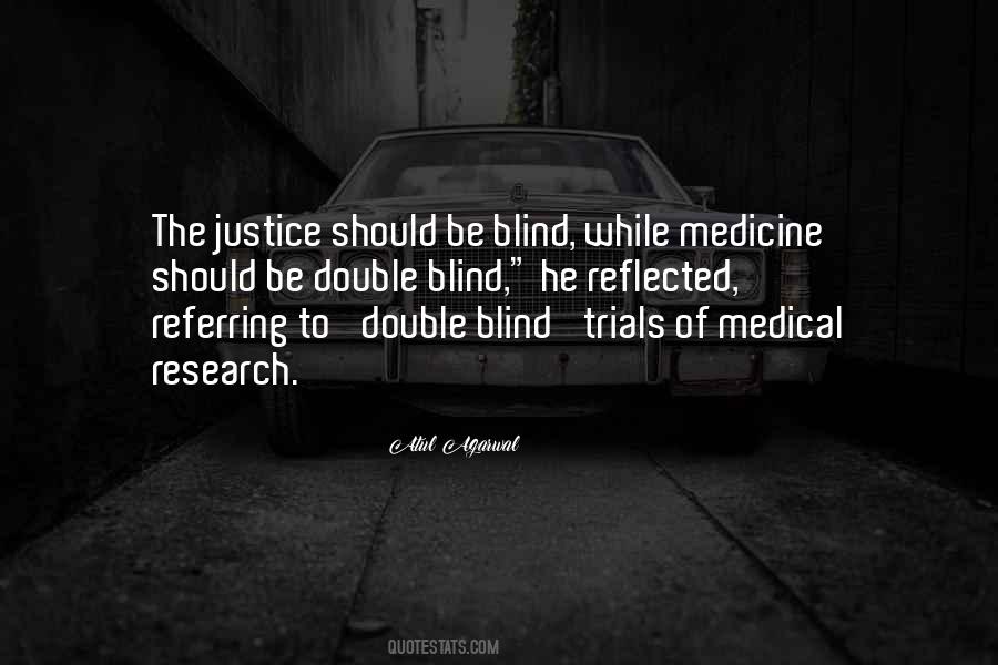 Justice Blind Quotes #1672221