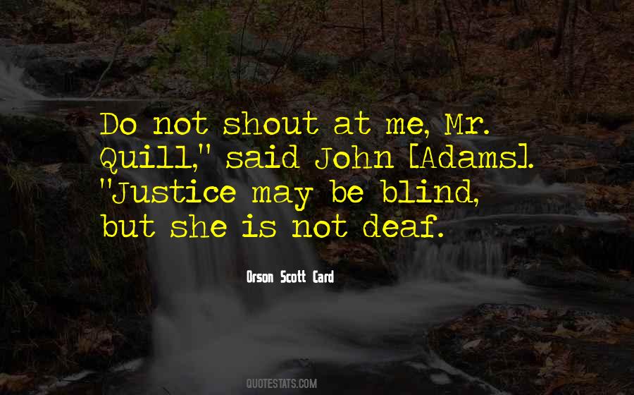 Justice Blind Quotes #326338