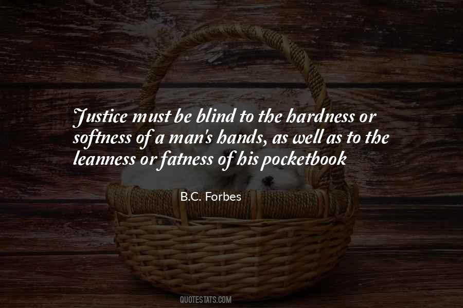 Justice Blind Quotes #896557