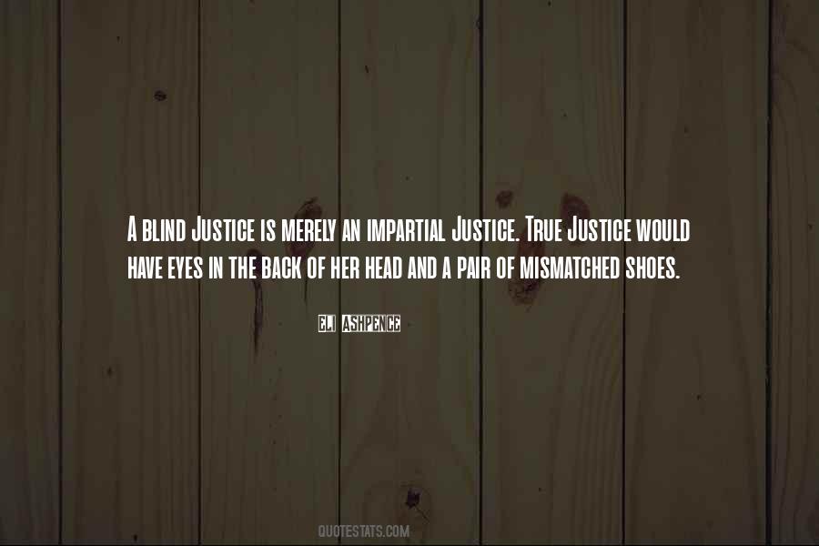 Justice Blind Quotes #982885
