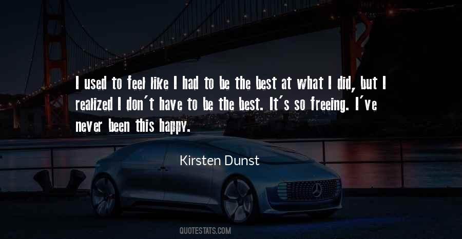 I Feel So Happy Quotes #1493053
