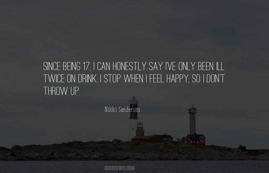 I Feel So Happy Quotes #456223