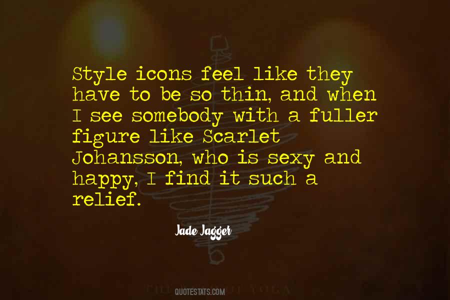 I Feel So Happy Quotes #580974