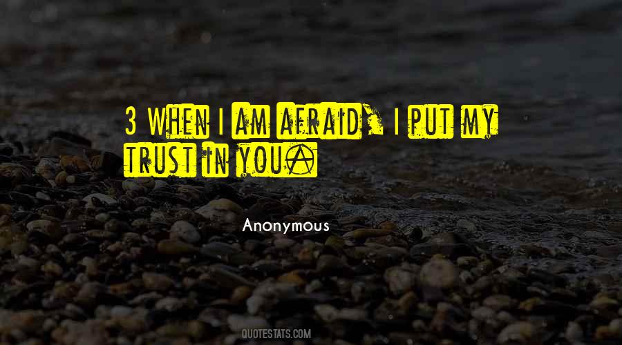 I Put My Trust In You Quotes #788591