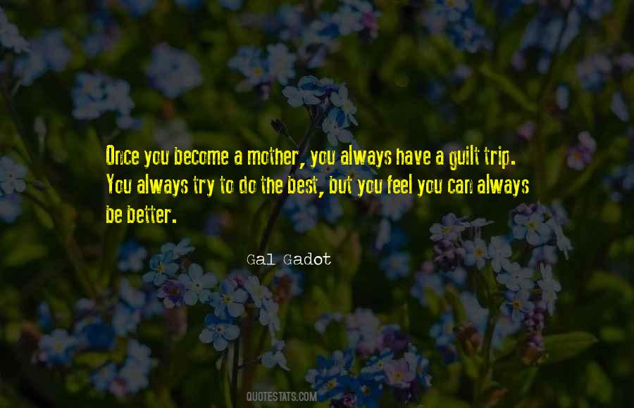 Mother Guilt Quotes #1272338