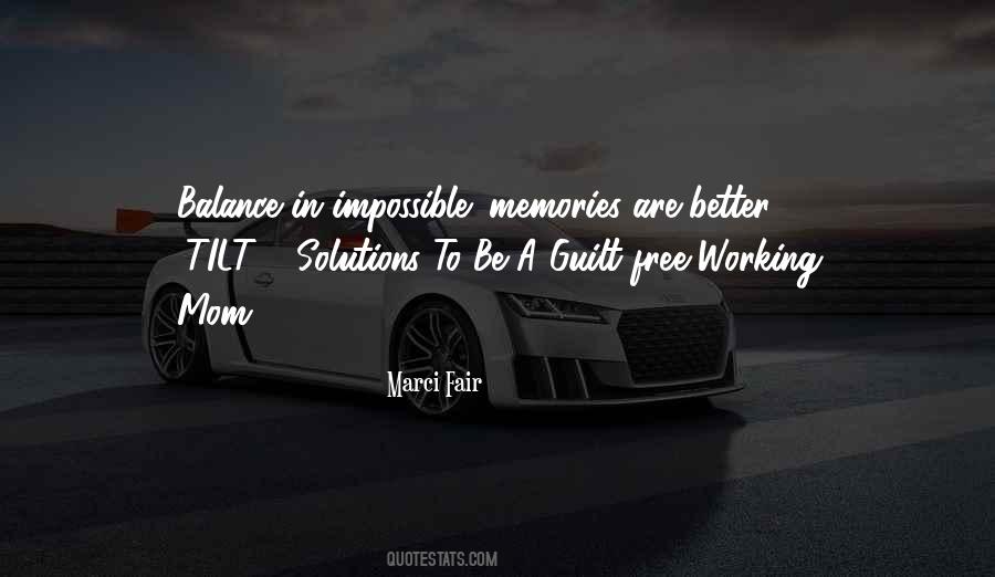 Mother Guilt Quotes #1494887