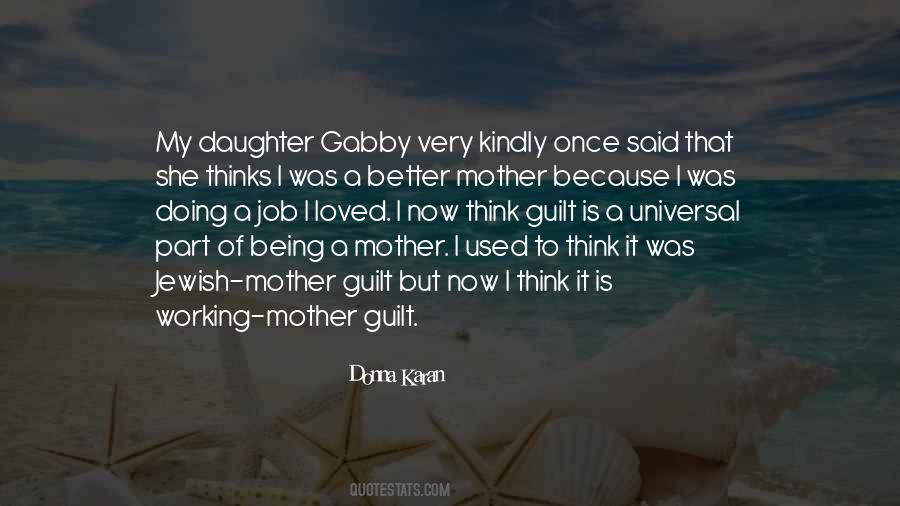 Mother Guilt Quotes #784857