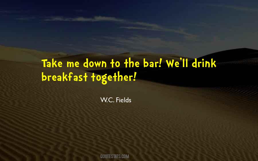 Having Breakfast Together Quotes #1120776