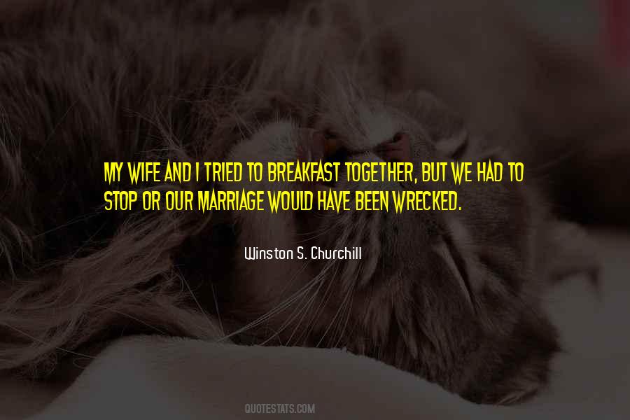 Having Breakfast Together Quotes #864050