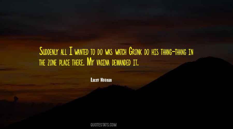 In My Zone Quotes #1357156