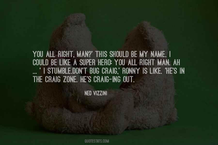 In My Zone Quotes #1718185