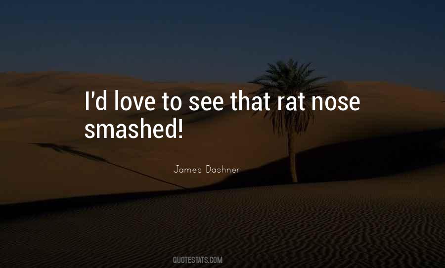 I Love My Nose Quotes #1133793