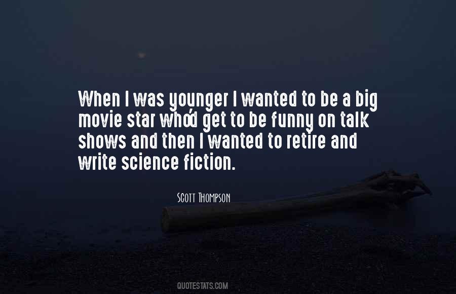 Best Science Fiction Movie Quotes #1537459