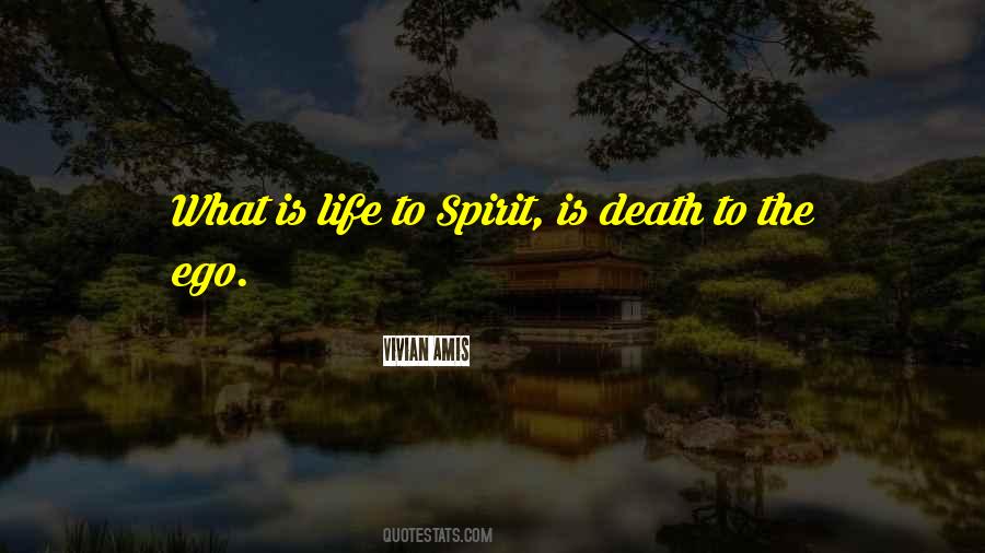 Spiritual Ego Quotes #1109268