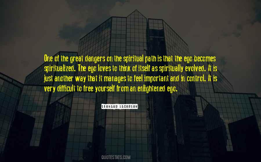 Spiritual Ego Quotes #537782