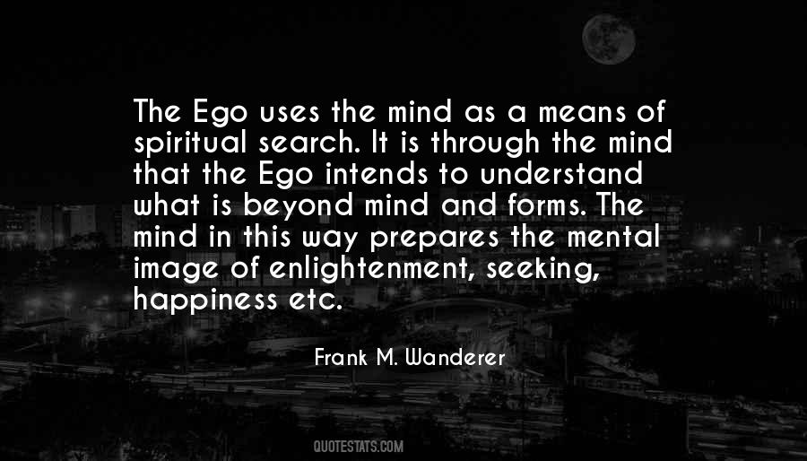 Spiritual Ego Quotes #930439