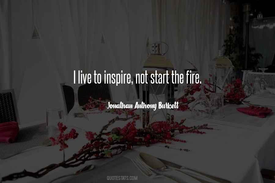 Music Fire Quotes #1456892