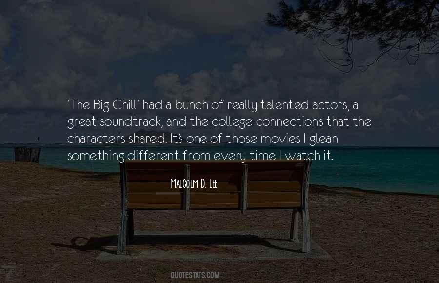 Chill For A While Quotes #363515