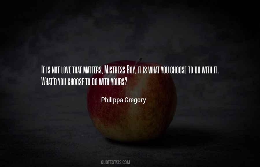 Yours Is Yours Quotes #27583