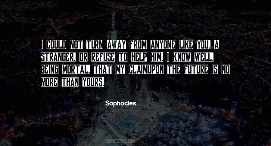 Yours Is Yours Quotes #91263