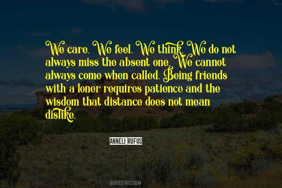 Friends Wisdom Quotes #1331537
