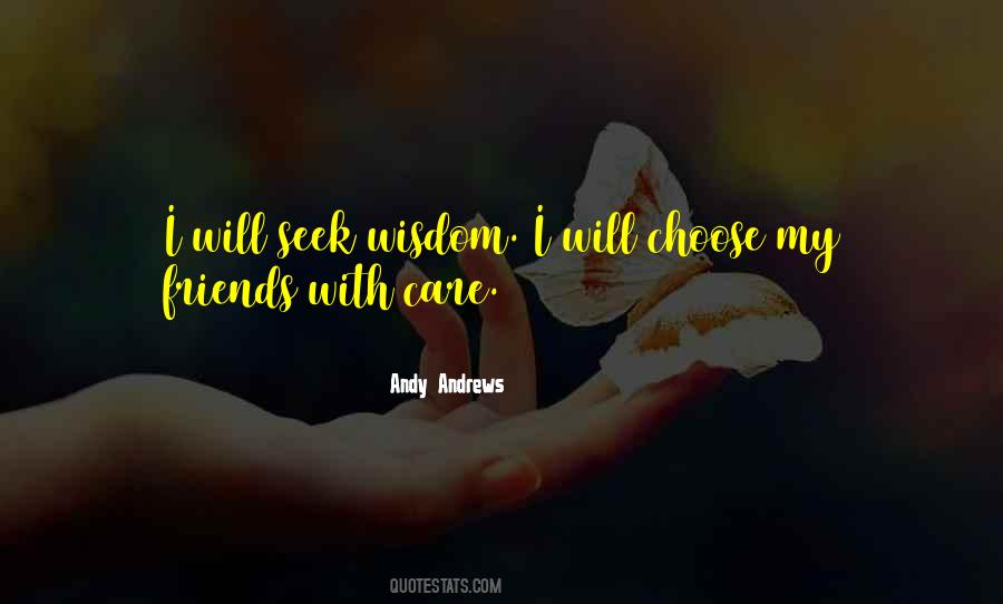 Friends Wisdom Quotes #1426931