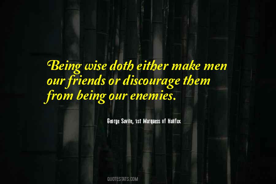 Friends Wisdom Quotes #1834641