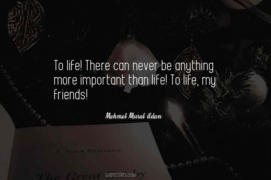 Friends Wisdom Quotes #385706