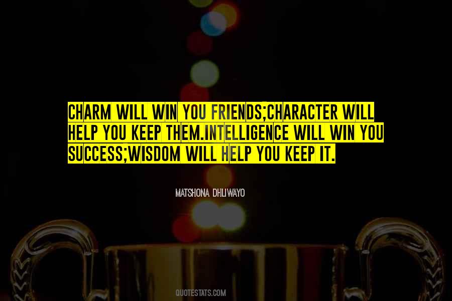 Friends Wisdom Quotes #405599
