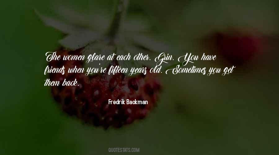 Friends Wisdom Quotes #699780