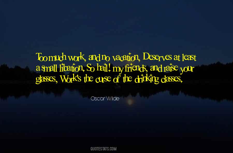 Quotes About Vacation From Work #1144801