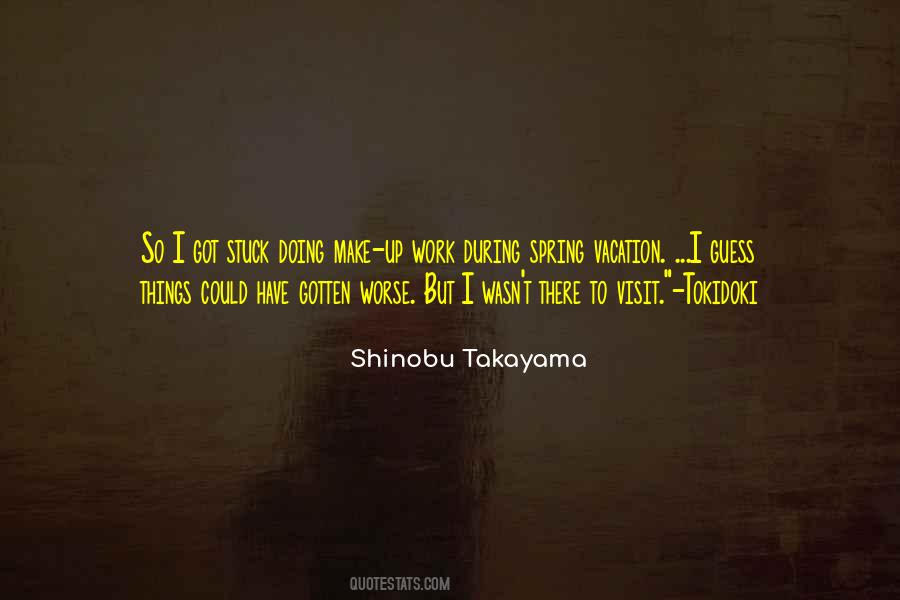 Quotes About Vacation From Work #1213767