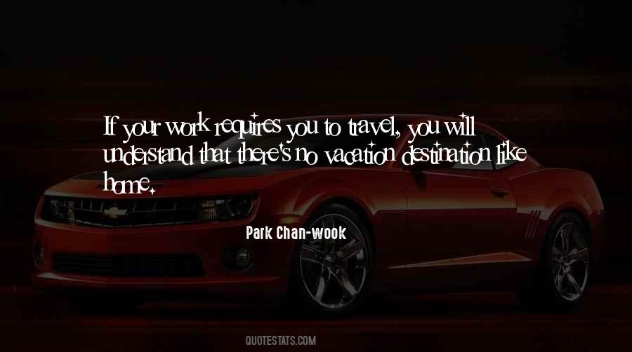 Quotes About Vacation From Work #1609078