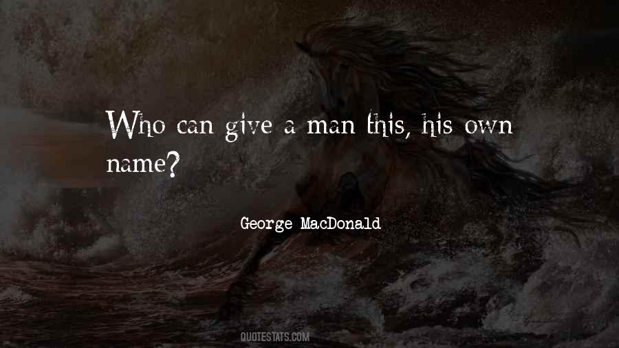 My Name Is My Identity Quotes #1565339