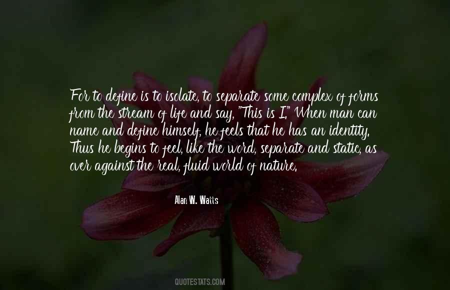 My Name Is My Identity Quotes #710559