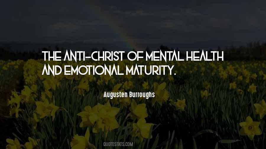 Mental Maturity Quotes #708904