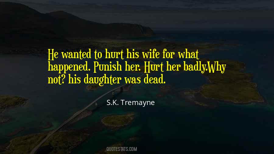 Daughter Hurt Quotes #1016622