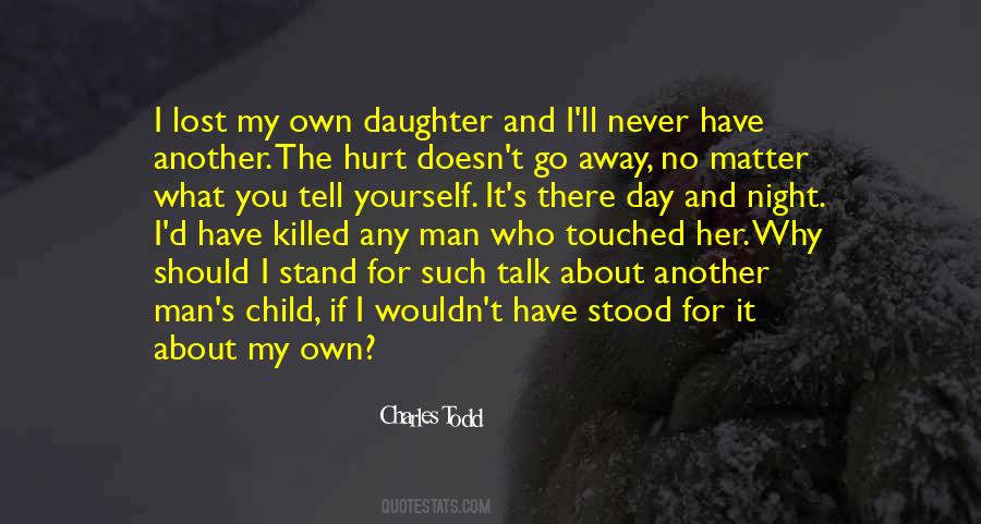 Daughter Hurt Quotes #548858