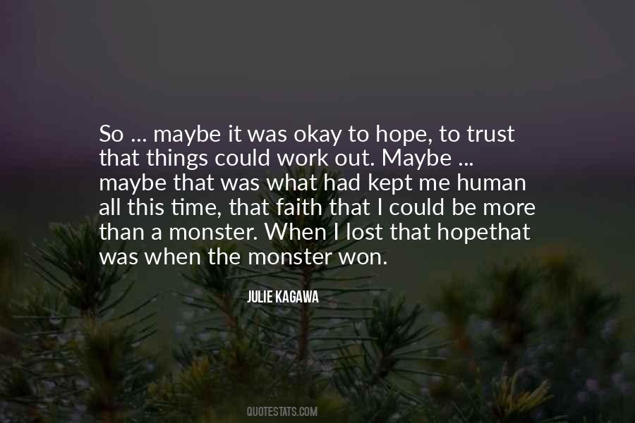 Hope Trust Faith Quotes #906076