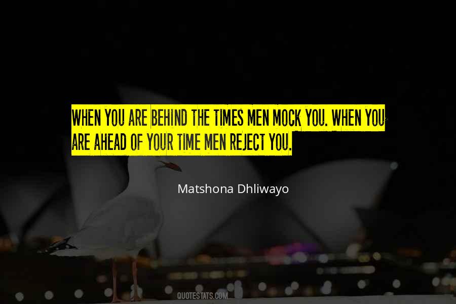 Ahead Behind Quotes #588935